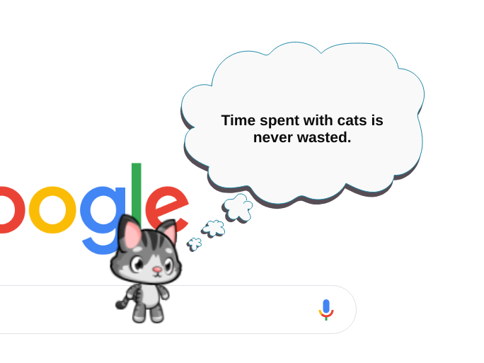 A cat is displayed on the Google website along with a talk bubble saying: Time spent with cats is never wasted.